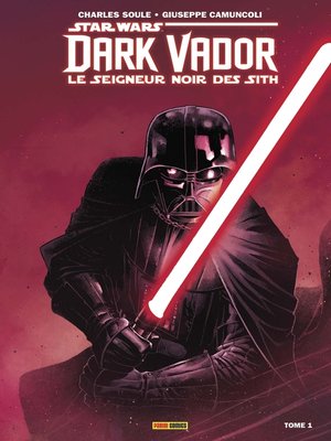 cover image of Star Wars--Dark Vador--Le Seigneur Noir des Sith (2017) T01